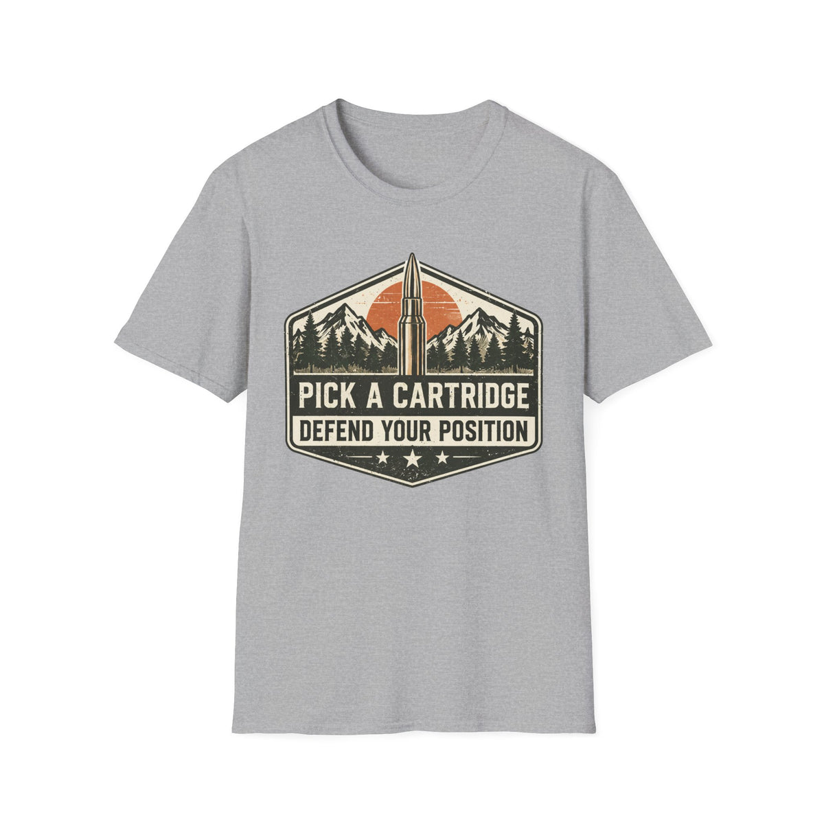 Pick a Cartridge Defend your Position T-shirt