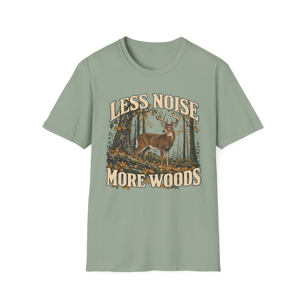 Less Noise More Woods Whitetail Deer T-shirt