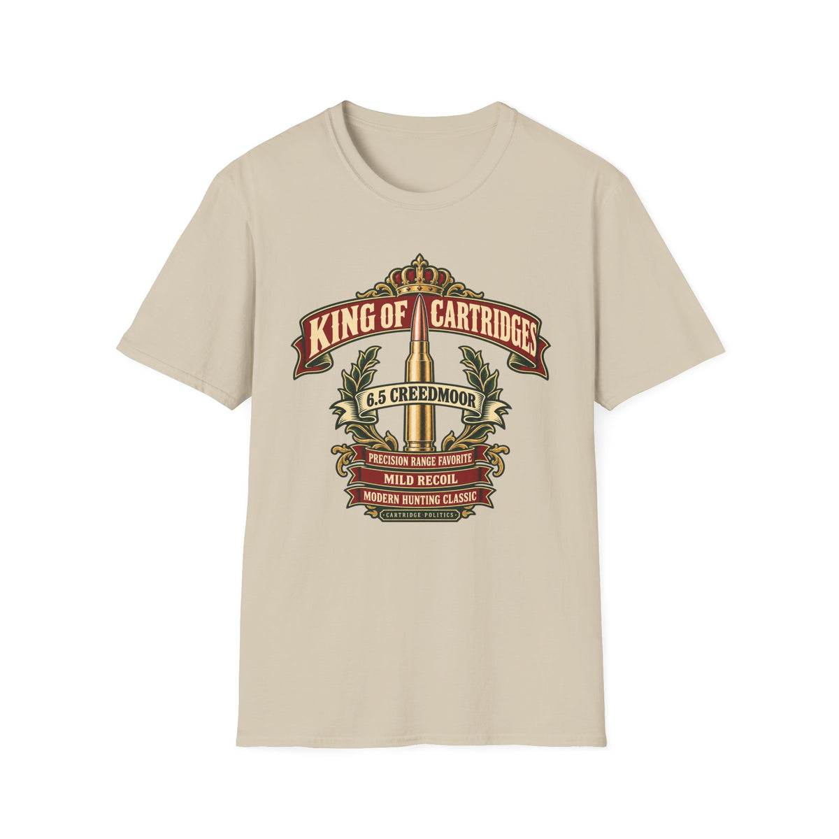 King of Cartridges 6.5 Creedmoor T-shirt