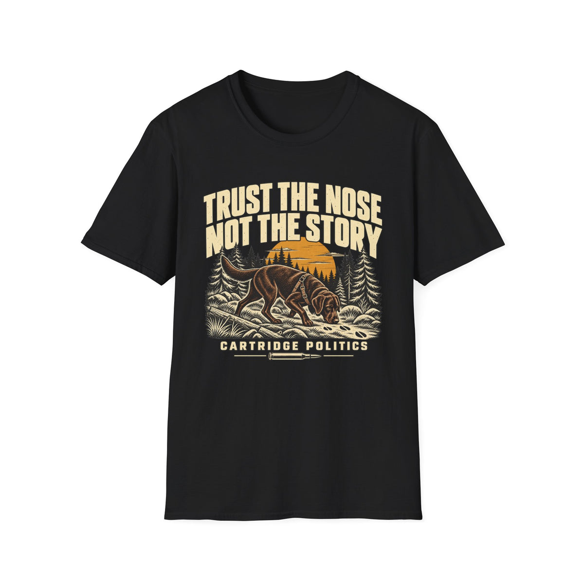 Chocolate Lab Trust the Nose Not the Story T-shirt