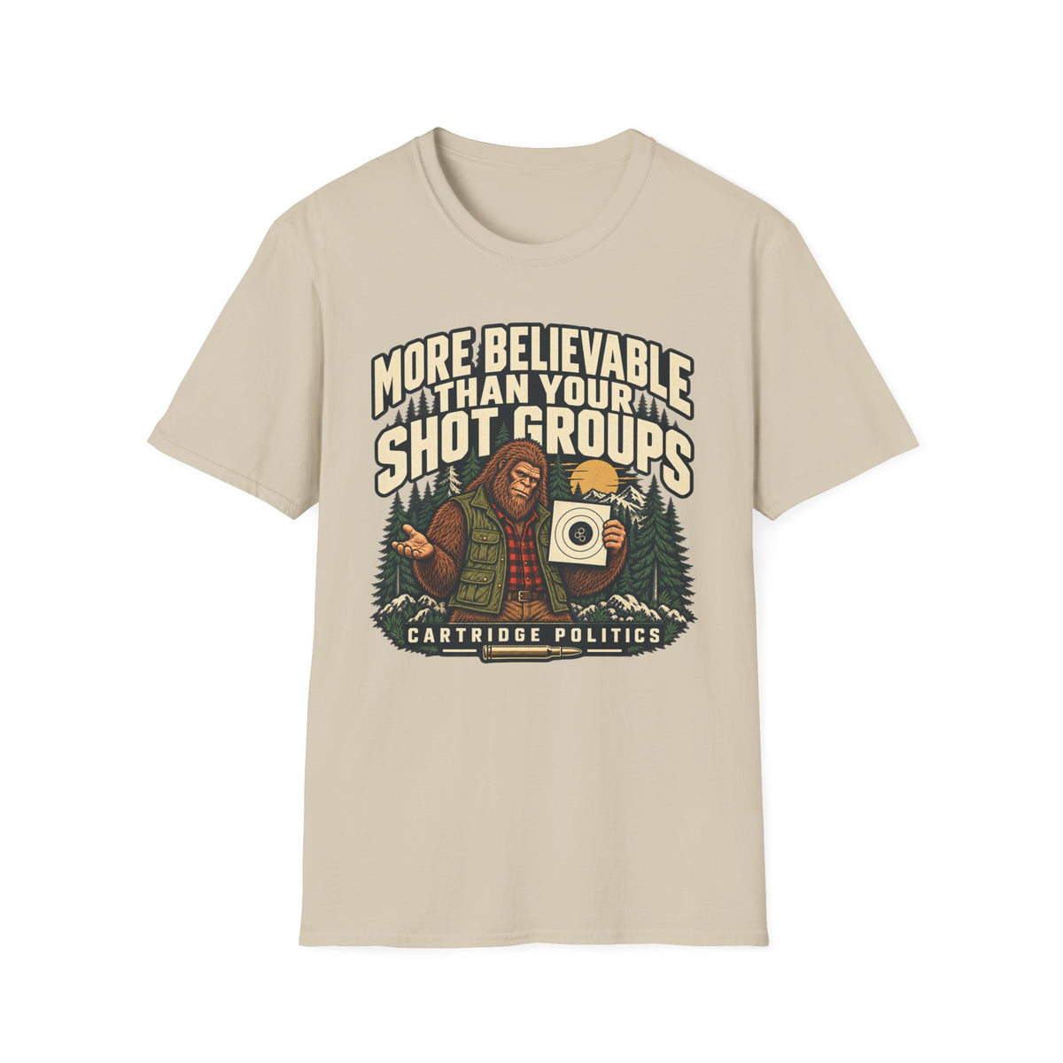More Believable Than Sasquatch T-shirt
