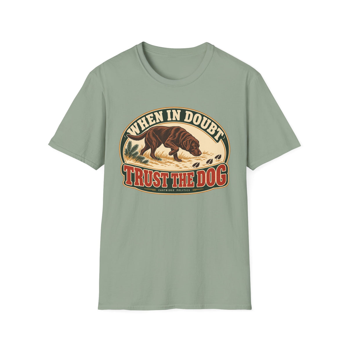 Chocolate Lab When in Doubt Trust the Dog T-shirt
