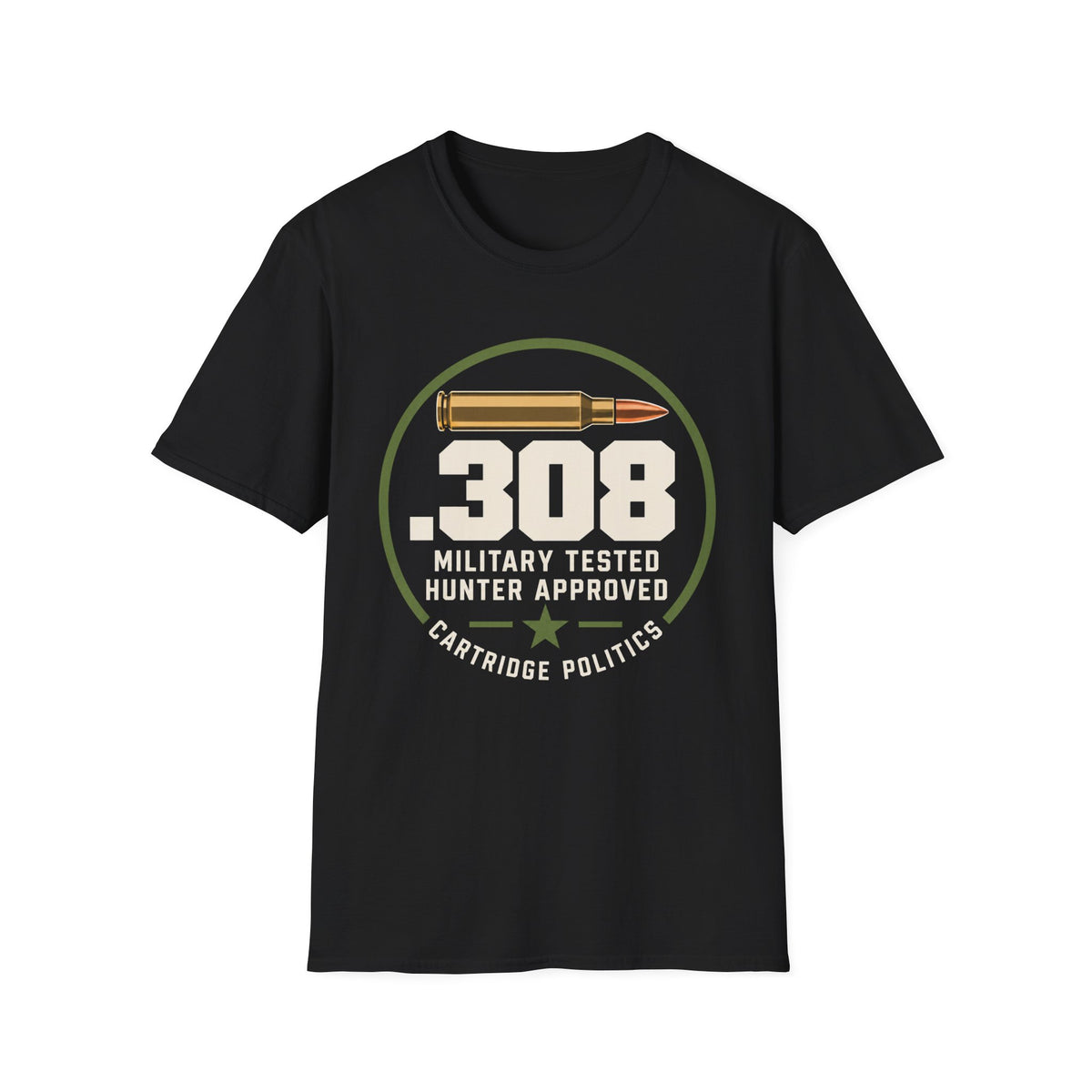 .308 Military Tested Hunter Approved T-shirt